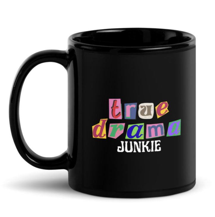 "True Drama Junkie" Mug